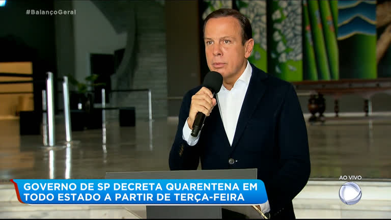 Joao Doria Decreta Quarentena No Estado De Sao Paulo Recordtv R7 Balanco Geral