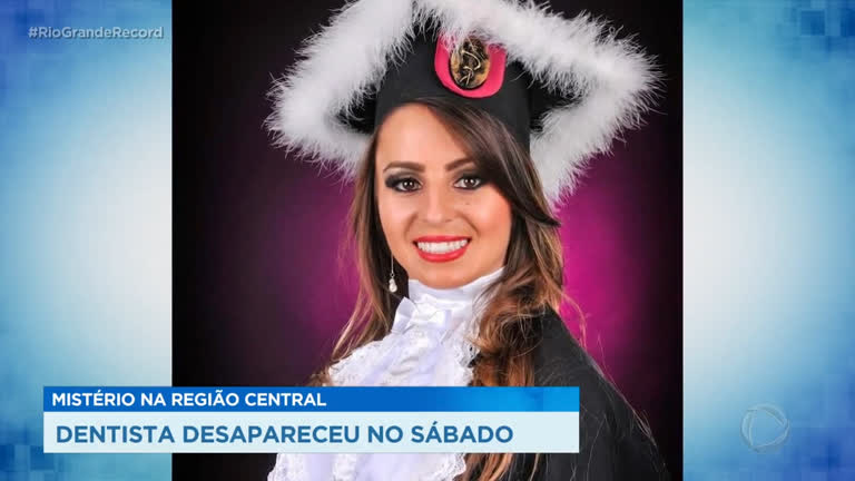 Mistério na região central: dentista desapareceu no sábado - Record TV RS -  R7 Rio Grande Record