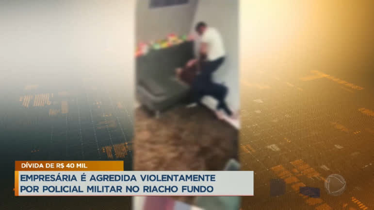 Vídeo: Policial militar agride empresária por dívida de R$ 40 mil no Riacho Fundo I