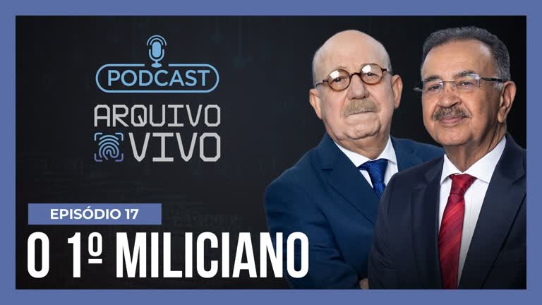 Vídeo: Podcast Arquivo Vivo – Chico Pé de Pato, o primeiro chefe de milícia do país – Ep. 17