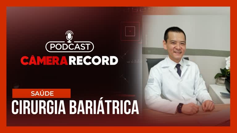 Vídeo: Podcast Câmera Record | Na Fila da Bariátrica