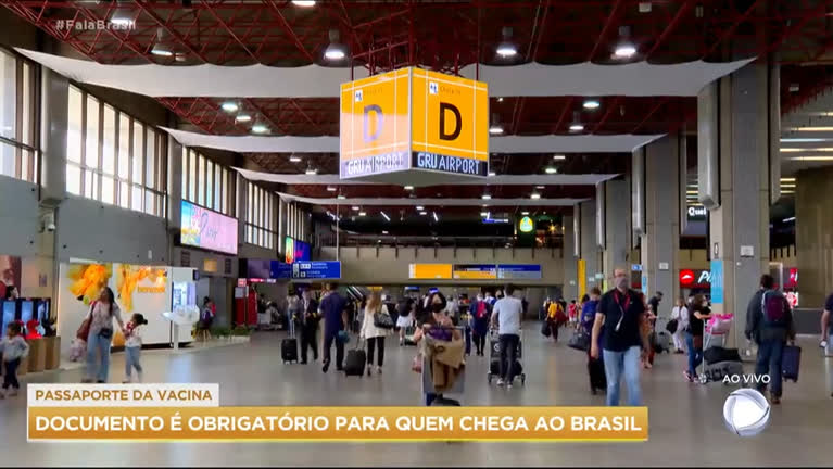Vídeo: Passaporte da vacina para entrar no Brasil já está valendo