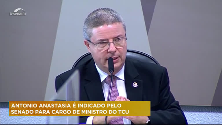 Vídeo: Antonio Anastasia é indicado pelo Senado para ministro do TCU