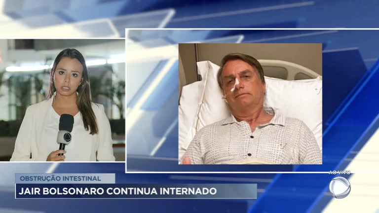 Vídeo: Com obstrução intestinal, Jair Bolsonaro segue internado