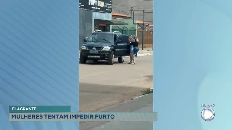 Vídeo: Mulheres reagem e tentam impedir roubo de carro em Taguatinga