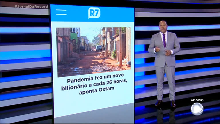 Vídeo: Na pandemia, 160 milhões de pessoas foram à pobreza e um bilionário surgiu a cada 26 horas